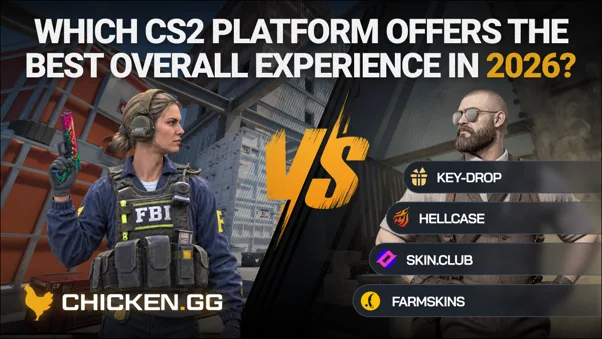 Chicken.GG vs Key-Drop, Hellcase, Skin.Club and Farmskins: Which CS2 Case Site