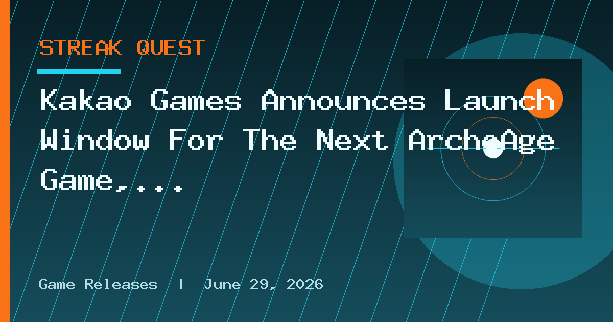 Kakao Games Announces Launch Window For The Next ArcheAge Game, ArcheAgeS