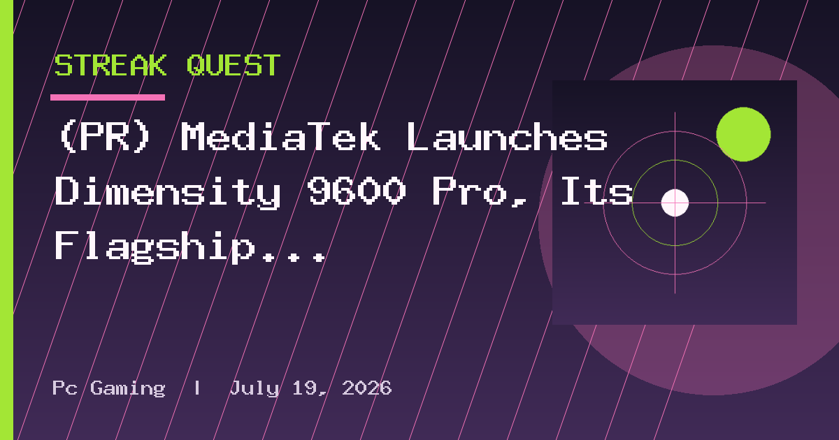 (PR) MediaTek Launches Dimensity 9600 Pro, Its Flagship Smartphone Chip